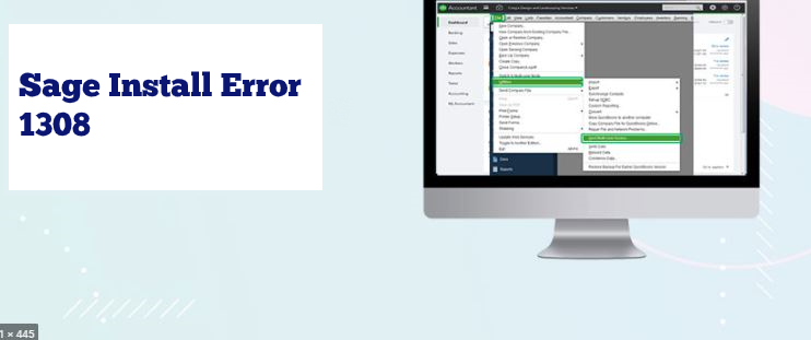 Sage Install Error 1308: How to Fix “Source File Not Found” Error?