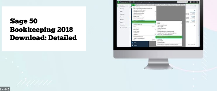 Sage 50 Bookkeeping 2018 Download: Detailed Guide