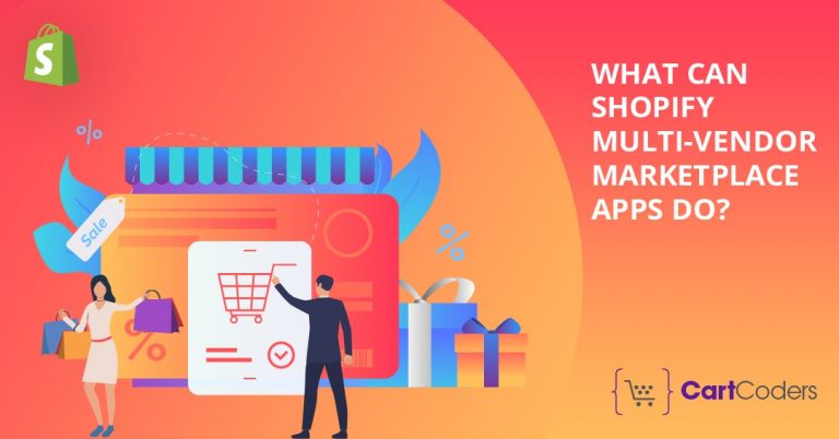 Shopify Multivendor Marketplace App in 2022 – Cartcoders