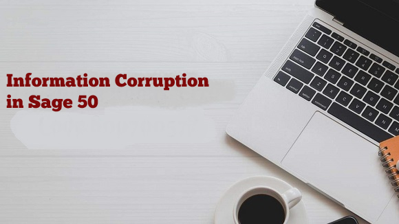 Information Corruption in Sage 50